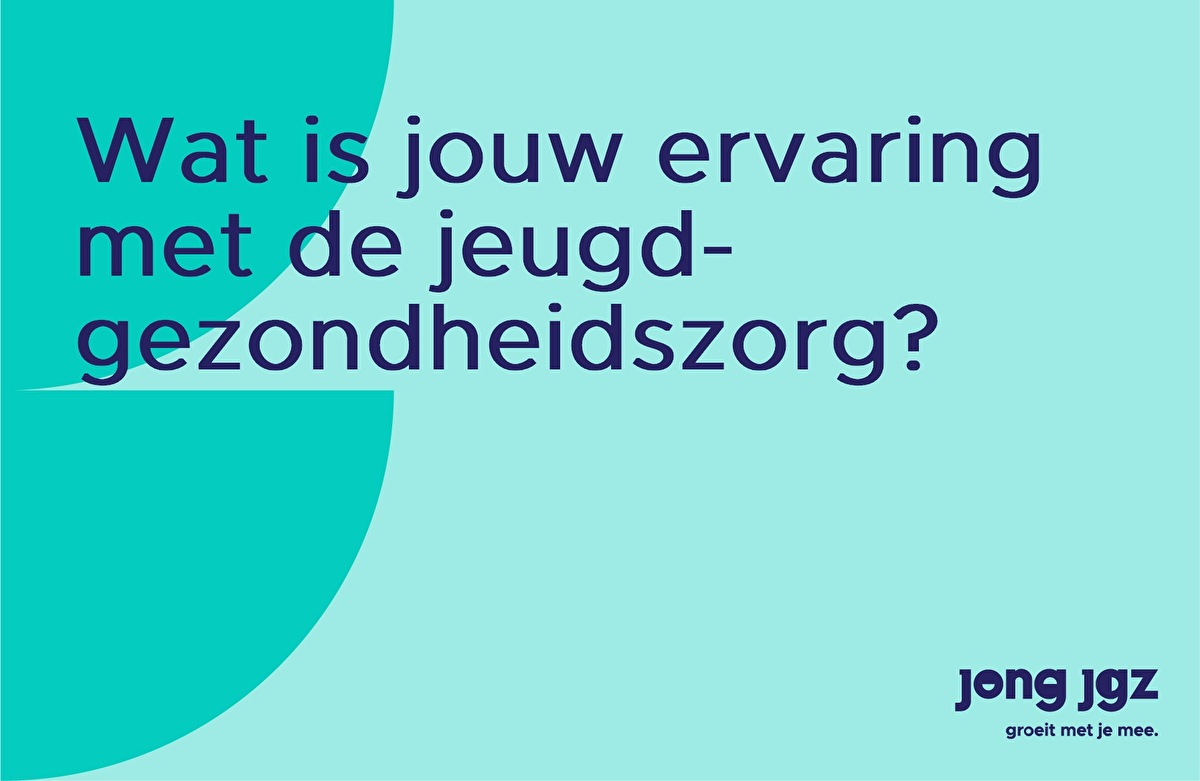 Wat is jouw ervaring met de JGZ?